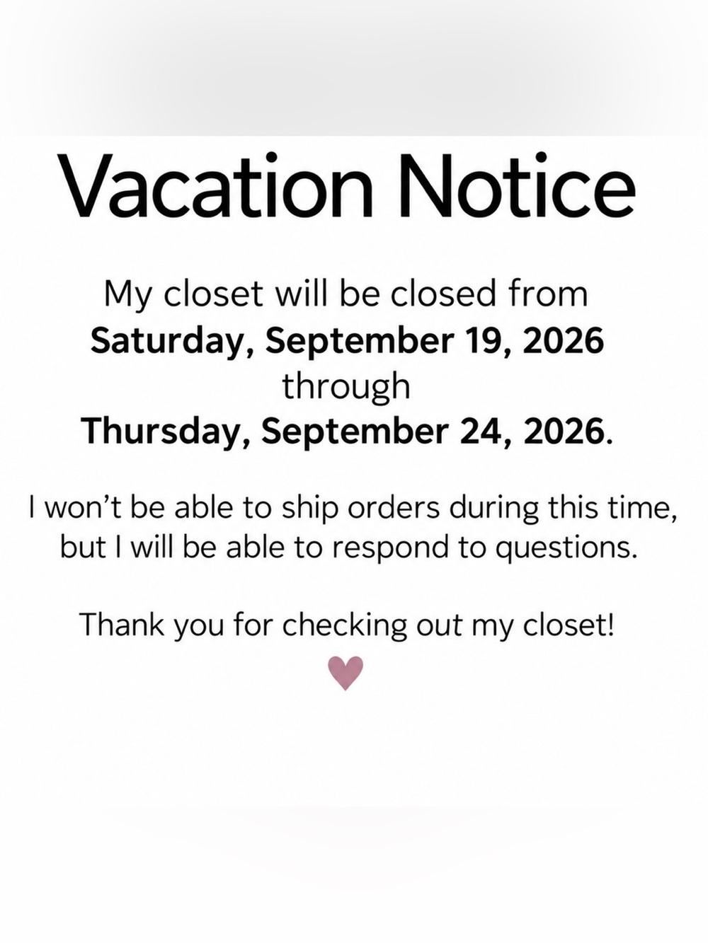 Closet Vacation Notice Sign - White with Pink Heart
